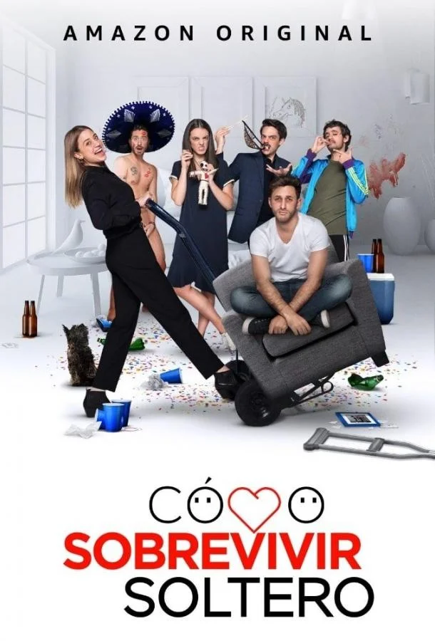 Смотреть Сериал Как выжить, будучи одиноким / Как выжить в Сольтеро(2020) бесплатно