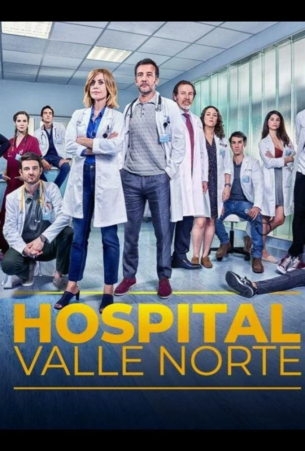 Смотреть Сериал Госпиталь Валле Норте(2019) бесплатно