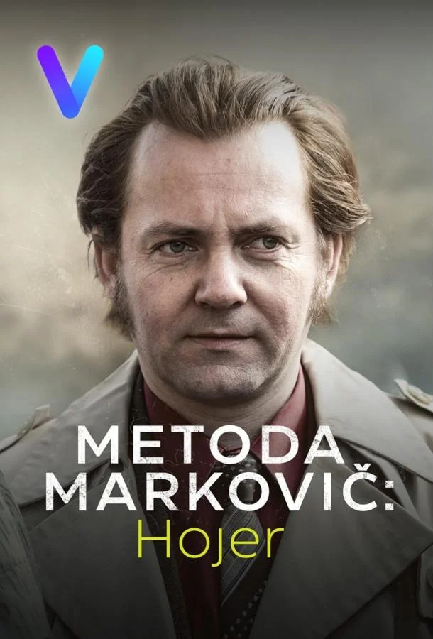 Смотреть Сериал Метод Марковича: Хойер(2024) бесплатно